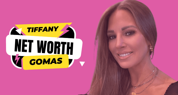 tiffany gomas net worth